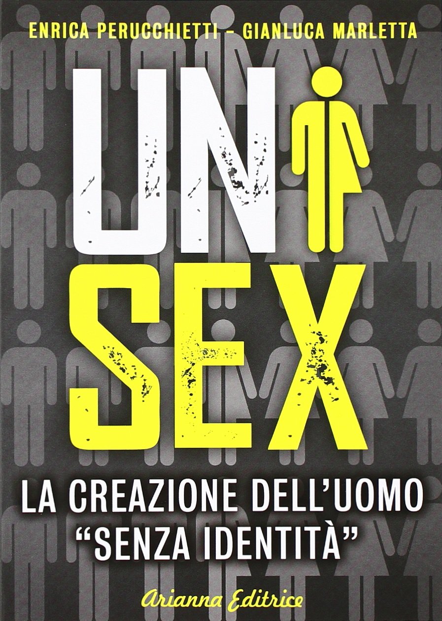Unisex. La creazione dell'uomo «senza identità» Non-fiction books