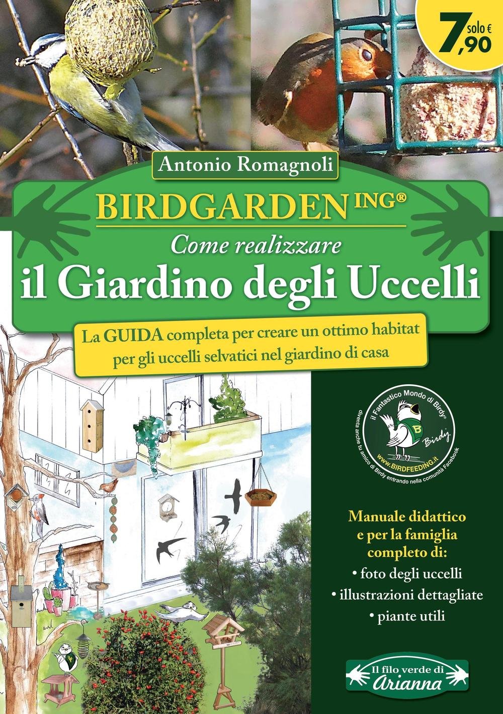 Birdgardening. Come realizzare il giardino degli uccelli Pets