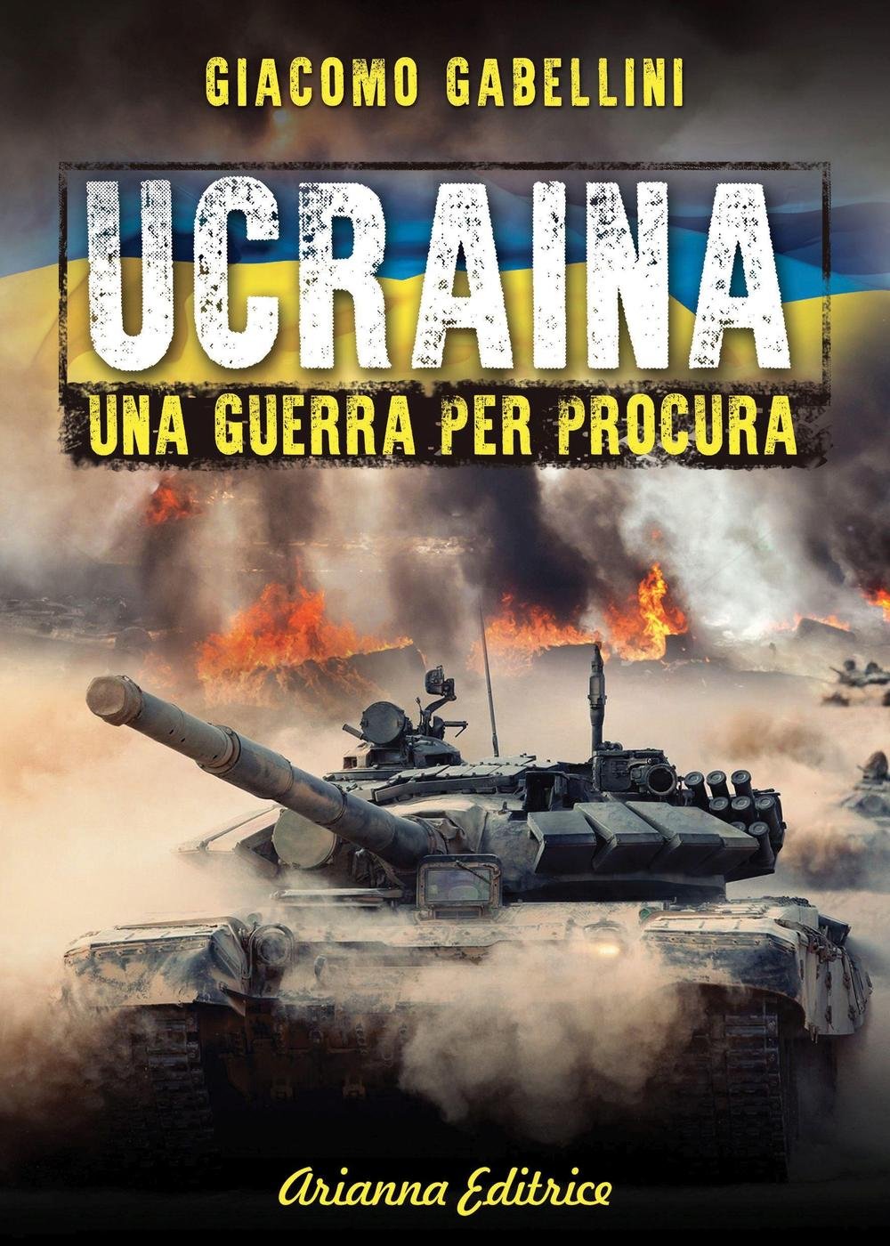 Ucraina. Una guerra per procura (Un' altra storia) Books