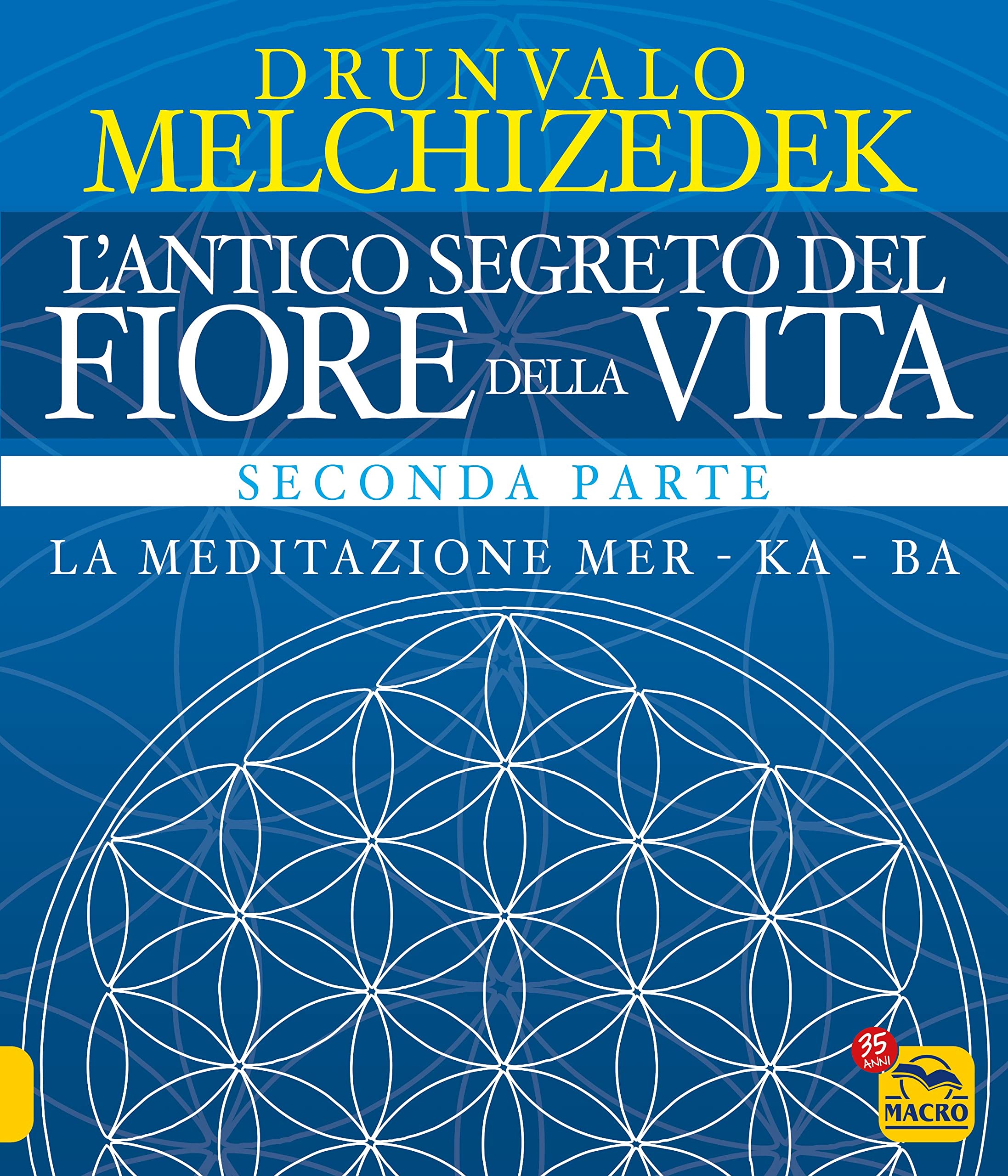 L'antico segreto del fiore della vita (Vol. 2) book