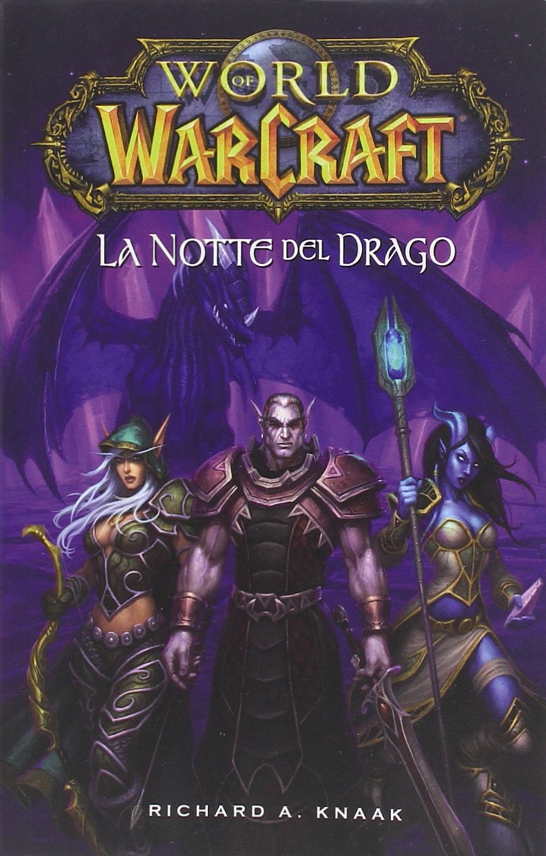 La notte del drago. World of Warcraft book