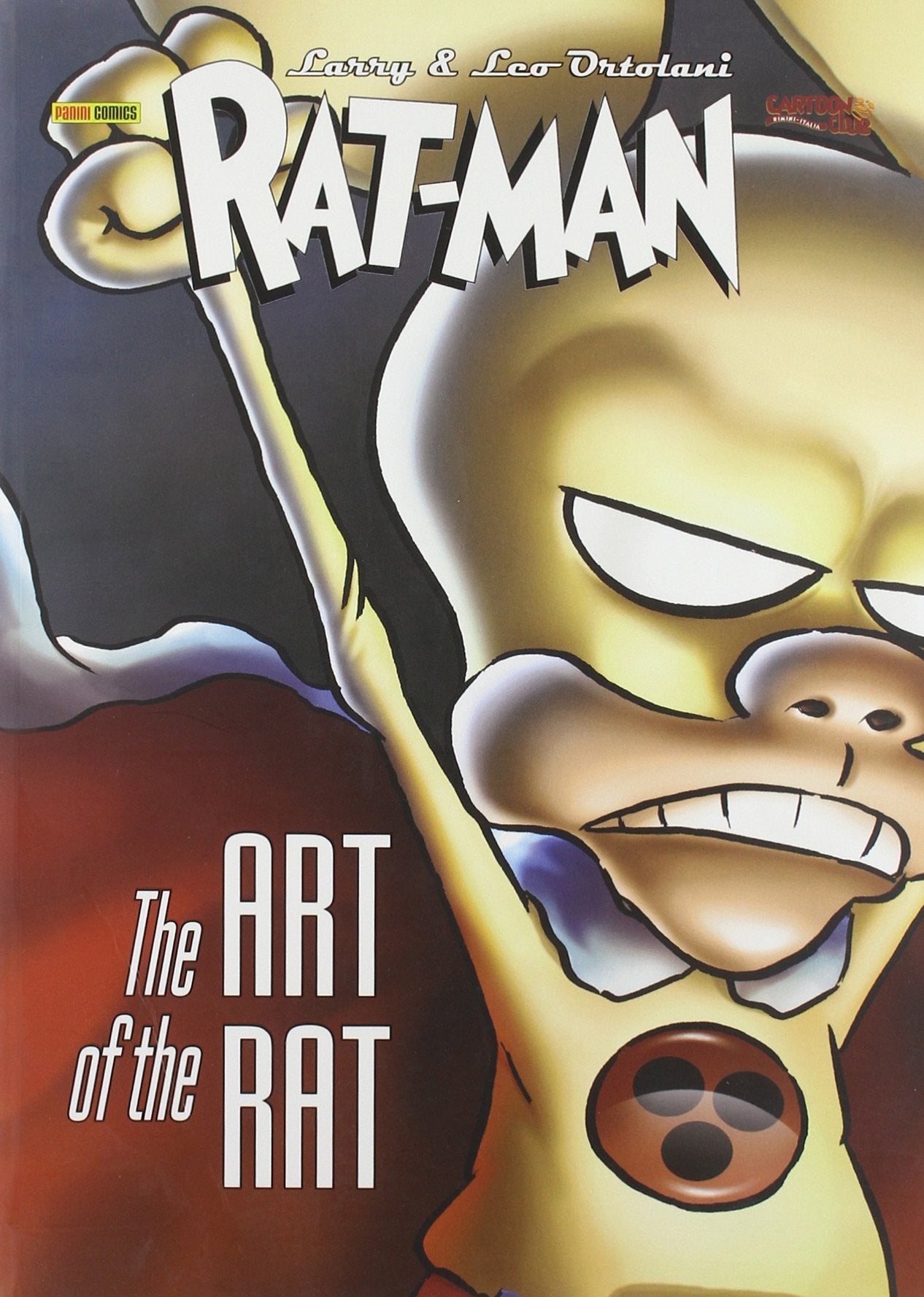 Larry & Leo Ortolani. Rat-Man. The art of the Rat. Catalogo della mostra (Rimini, 8-28 luglio 2011). Ediz. illustrata book