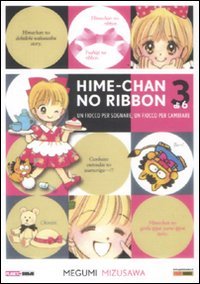 Hime-chan no ribbon. Un fiocco per sognare, un fiocco per cambiare (Vol. 3) book