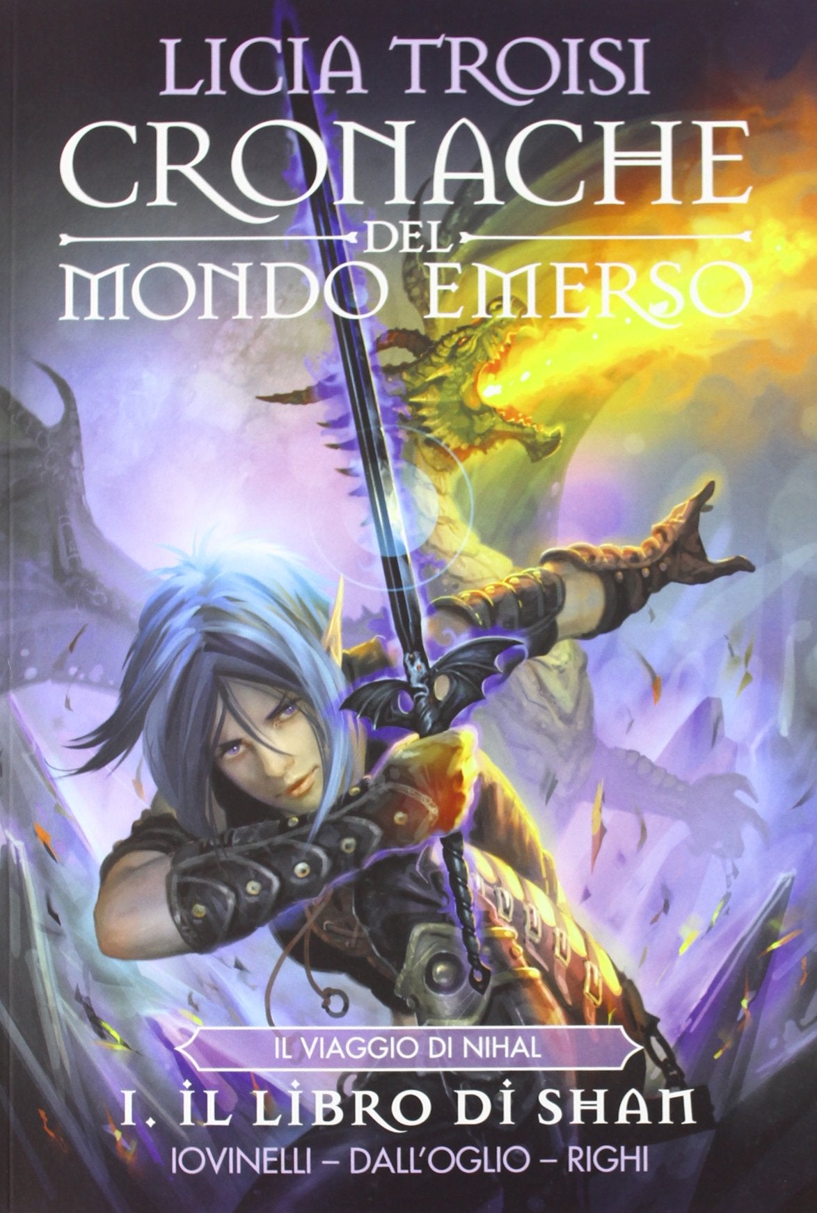 Il libro di Sham. Cronache del mondo emerso. Il viaggio di Nihal (Vol. 1) book