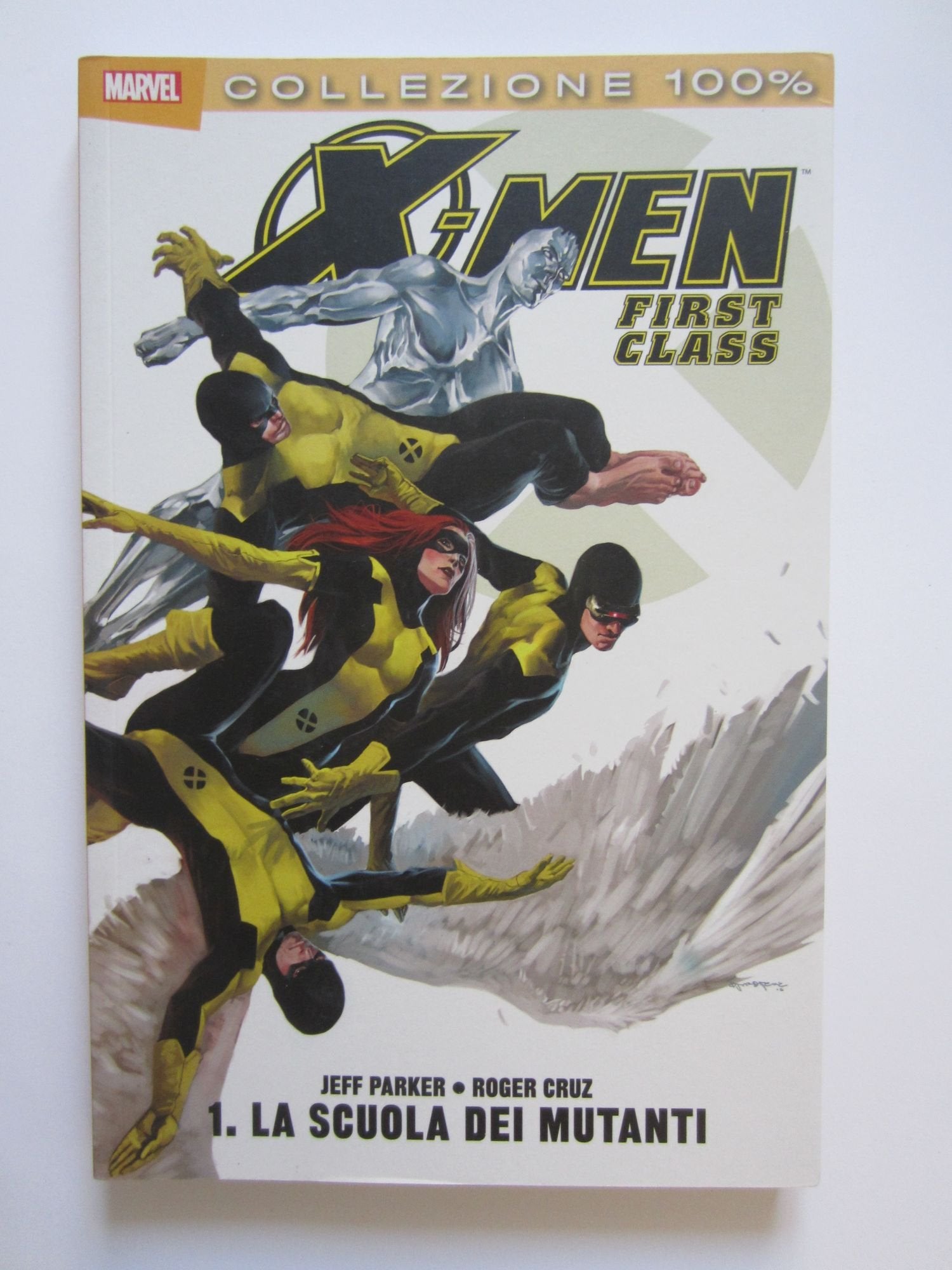 La scuola dei mutanti. X-Men. First class (Vol. 1) book