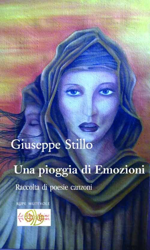Una pioggia di emozioni. Raccolta di poesie canzoni (Le due anime) Poetry
