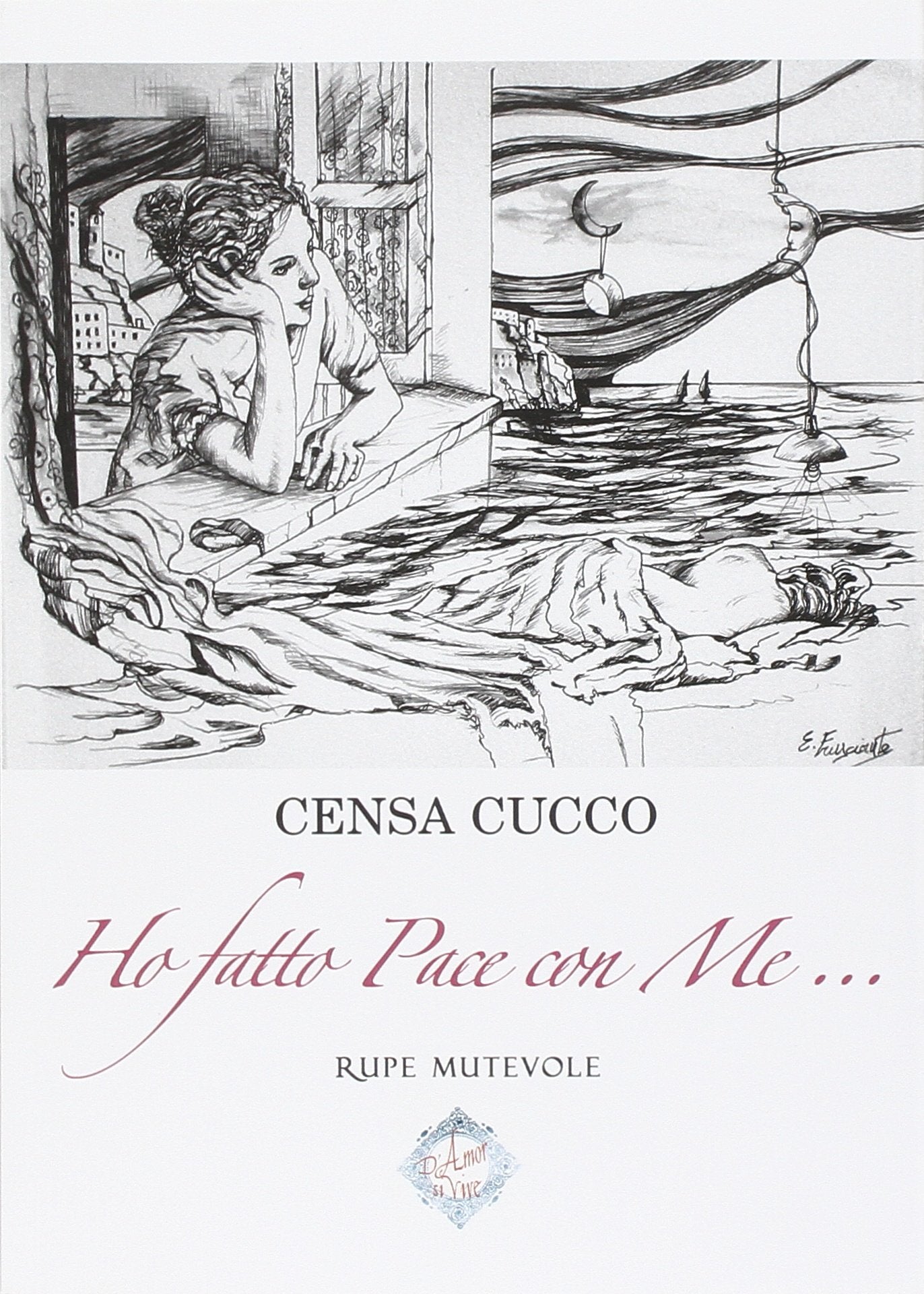 Ho fatto pace con me... (D'amor si vive) Contemporary literature