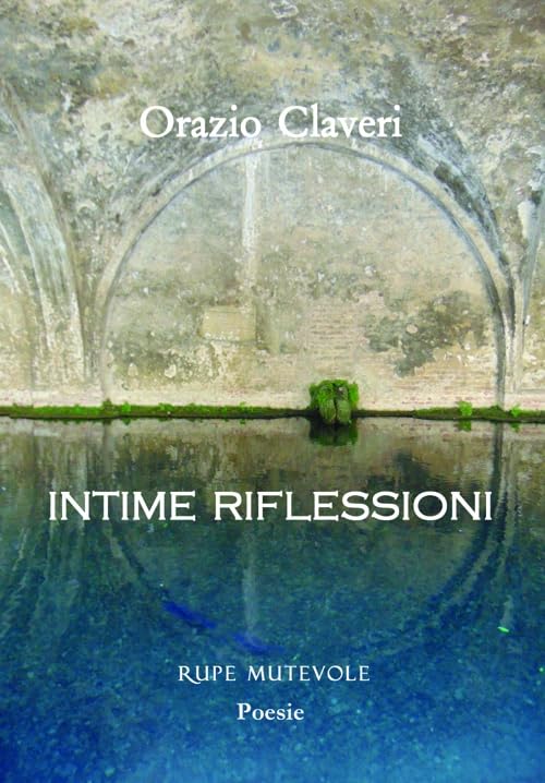 Intime riflessioni (Poesia) Poetry