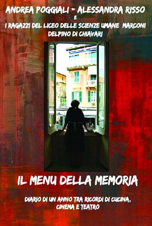Il menu della memoria. Diario di un anno tra ricordi di cucina, cinema e teatro Leisure, Home & Garden