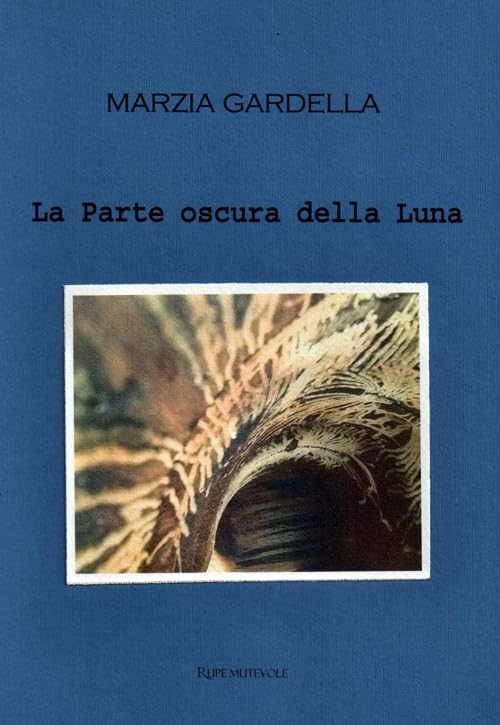 La parte oscura della luna (Trasfigurazioni) Contemporary literature