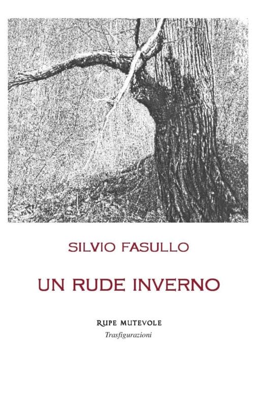Un rude inverno (Trasfigurazioni) Contemporary literature
