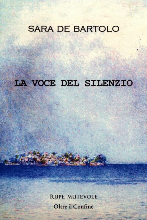 La voce del silenzio (Oltre il confine) Contemporary literature