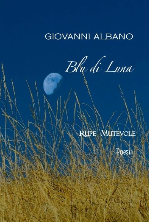 Blu di luna (Poesia) Poetry