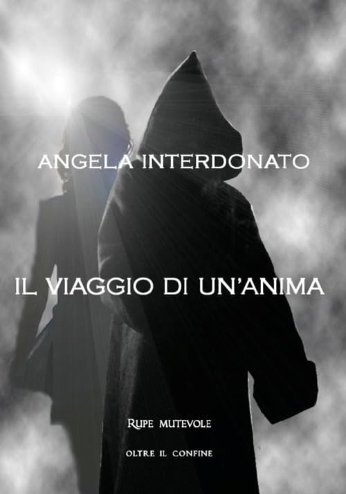 Il viaggio di un'anima (Oltre il confine) Contemporary literature