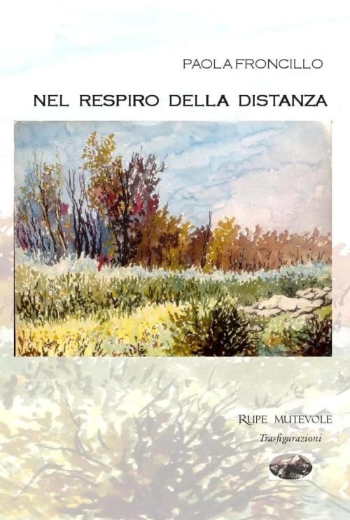 Nel respiro della distanza. Nuova ediz. (Trasfigurazioni) Contemporary literature
