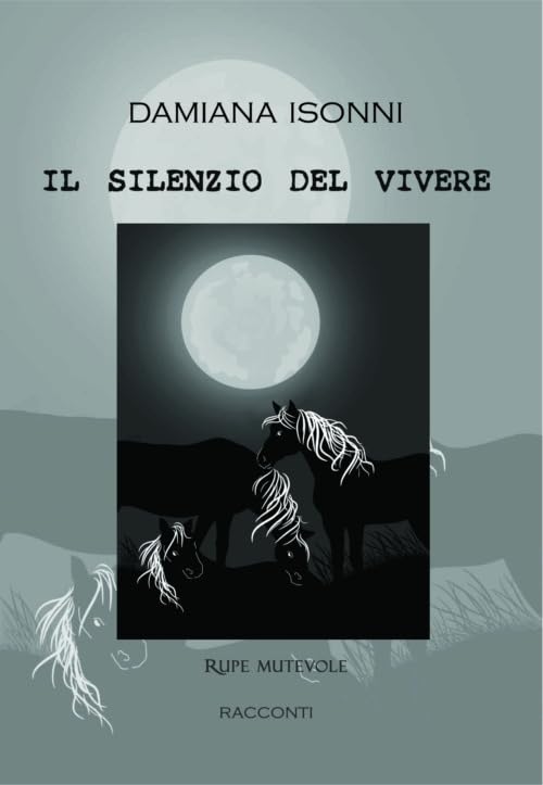 Il silenzio del vivere (Trasfigurazioni) Essays & Short Stories