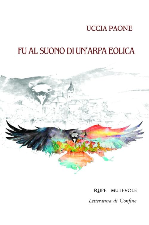 Fu al suono di un'arpa eolica. Nuova ediz. (Letteratura di confine) Contemporary literature