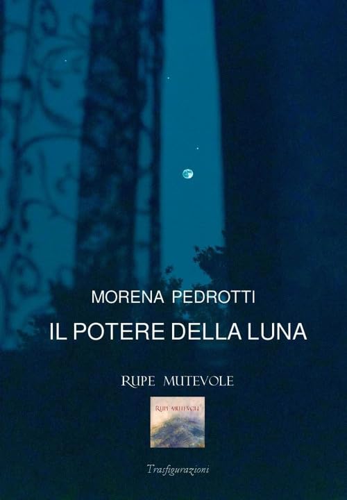 Il potere della luna (Trasfigurazioni) Contemporary literature