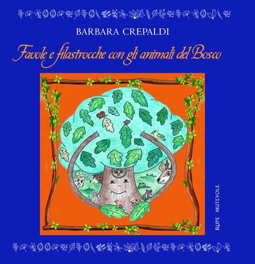 Favole e filastrocche con gli animali del bosco. Ediz. illustrata (Fairie) Novels & Short Stories