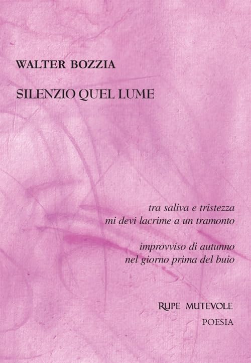 Silenzio quel lume. Sé tristezza allontano non distante Poetry