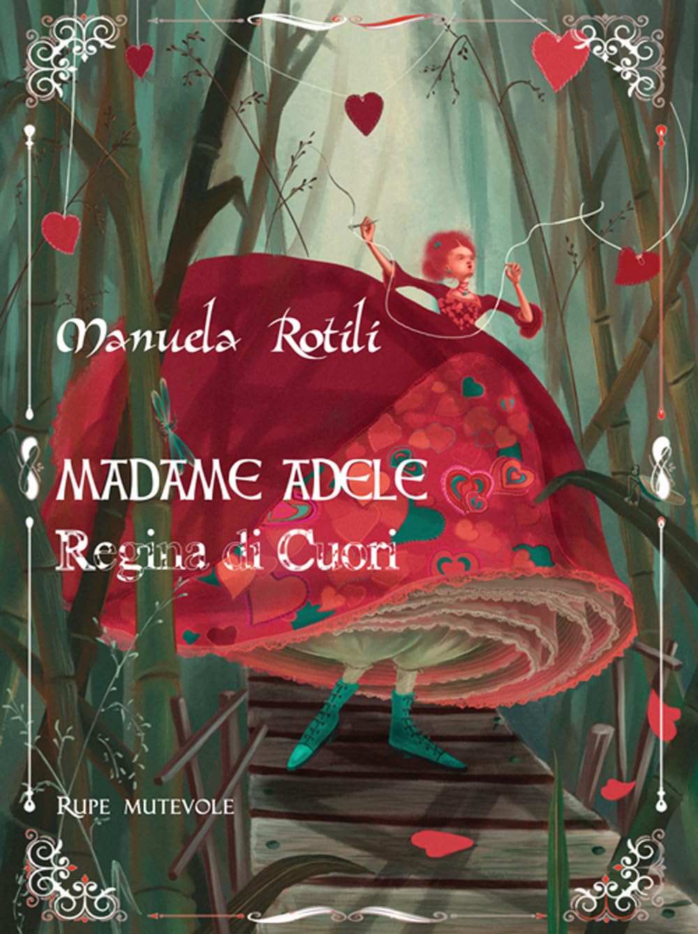 Madame Adele. Regina di cuori. Ediz. illustrata (Fairie) Novels & Short Stories