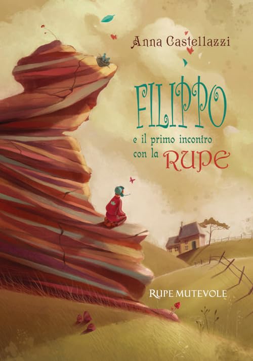 Filippo e il primo incontro con la rupe (Fairie) Novels & Short Stories