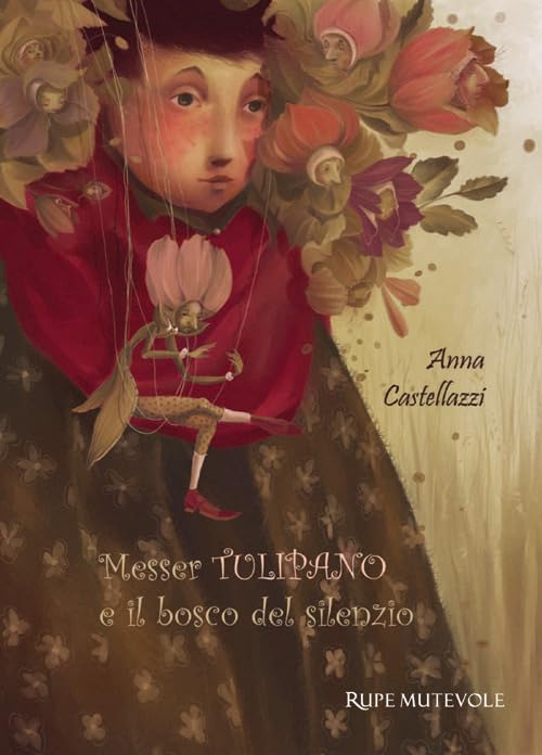 Messer tulipano e il bosco del silenzio (Fairie) Novels & Short Stories
