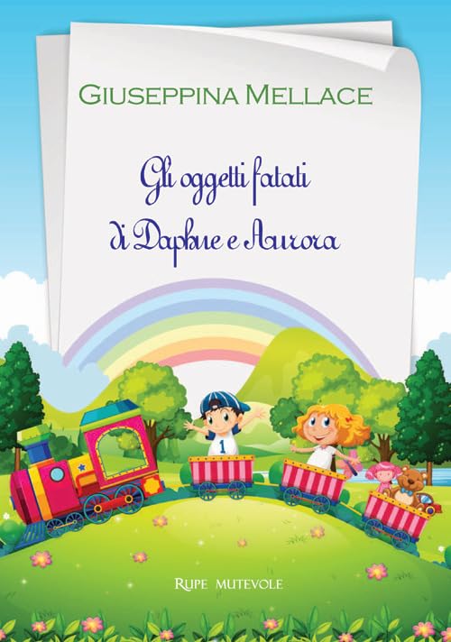 Gli oggetti fatati di Daphne e Aurora. Ediz. illustrata (Fairie) Novels & Short Stories