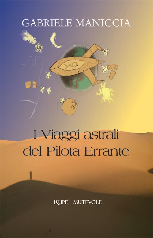 I viaggi astrali del pilota errante Contemporary literature