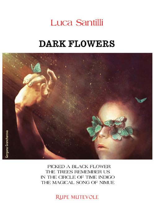 Dark flowers. Ediz. integrale (Poesia) Poetry
