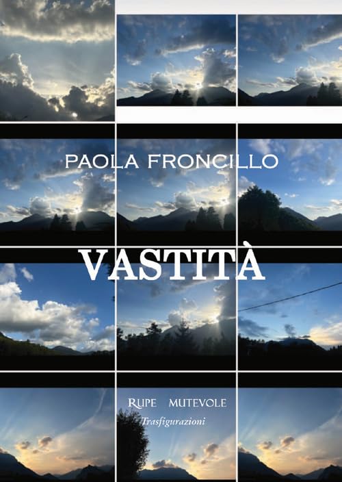 Vastità. Ediz. illustrata (Trasfigurazioni) Poetry