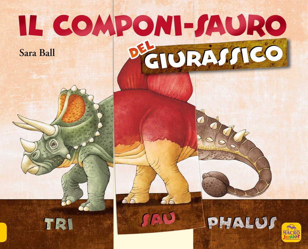 Il componi-sauro del giurassico. Ediz. a colori book