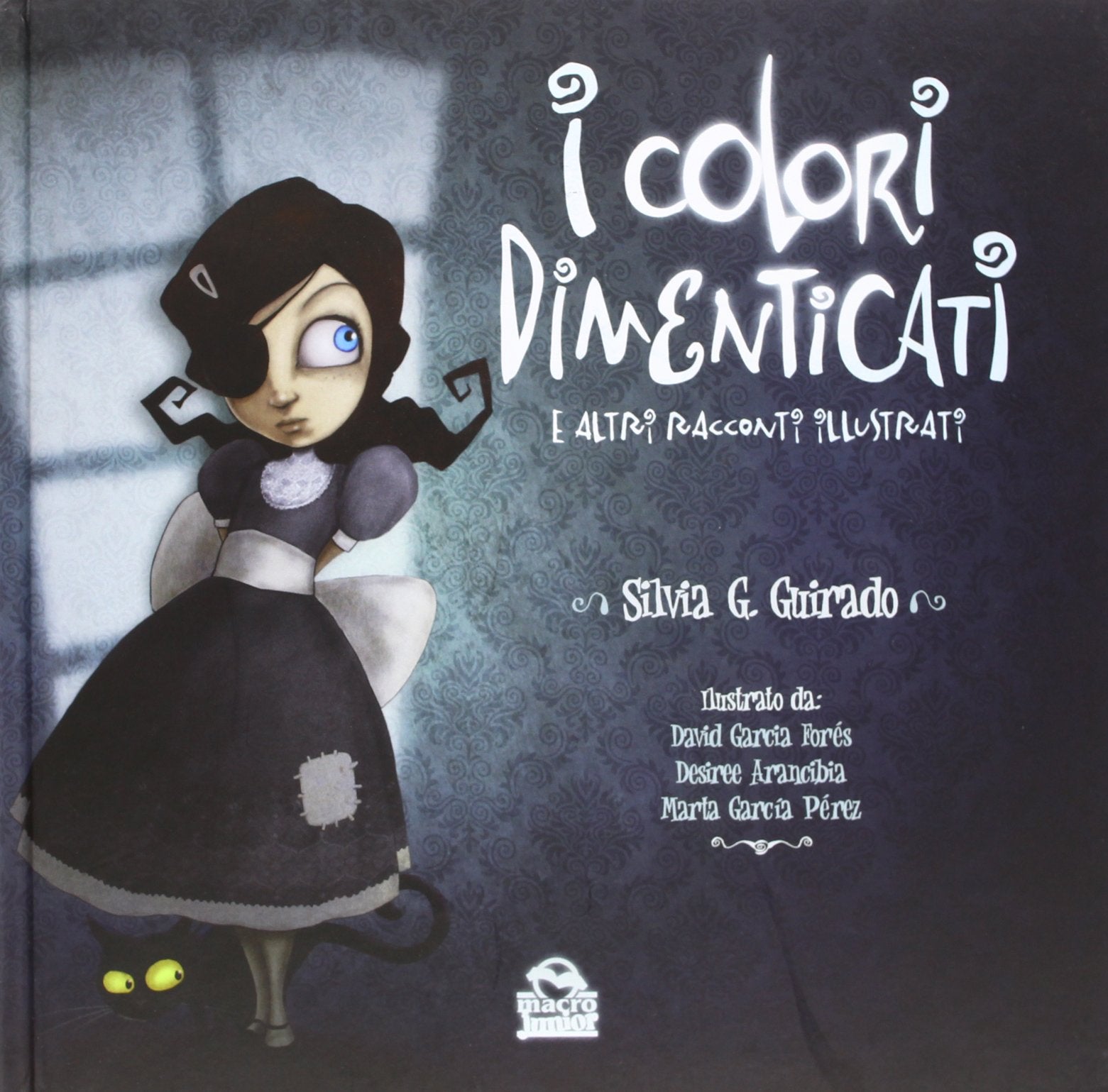I colori dimenticati e altri racconti illustrati Novels & Short Stories