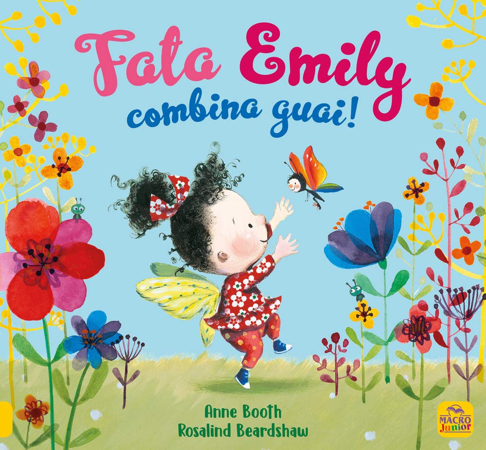 Fata Emily combina guai! Ediz. illustrata book