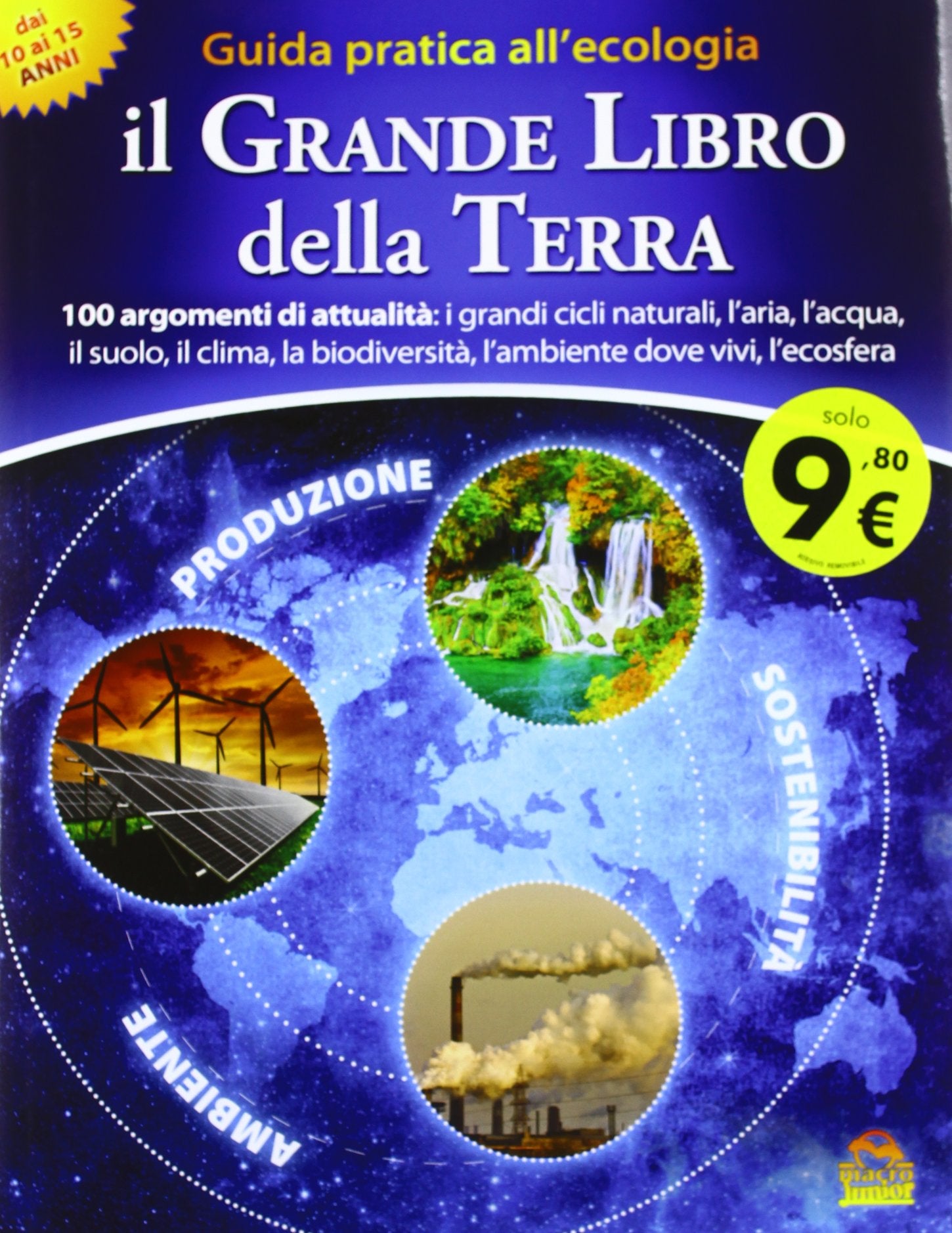 Il grande libro della terra. Guida pratica all'ecologia Natural Sciences