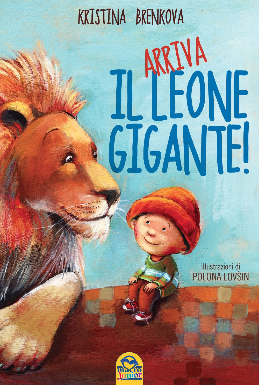 Arriva il leone gigante! Children's books