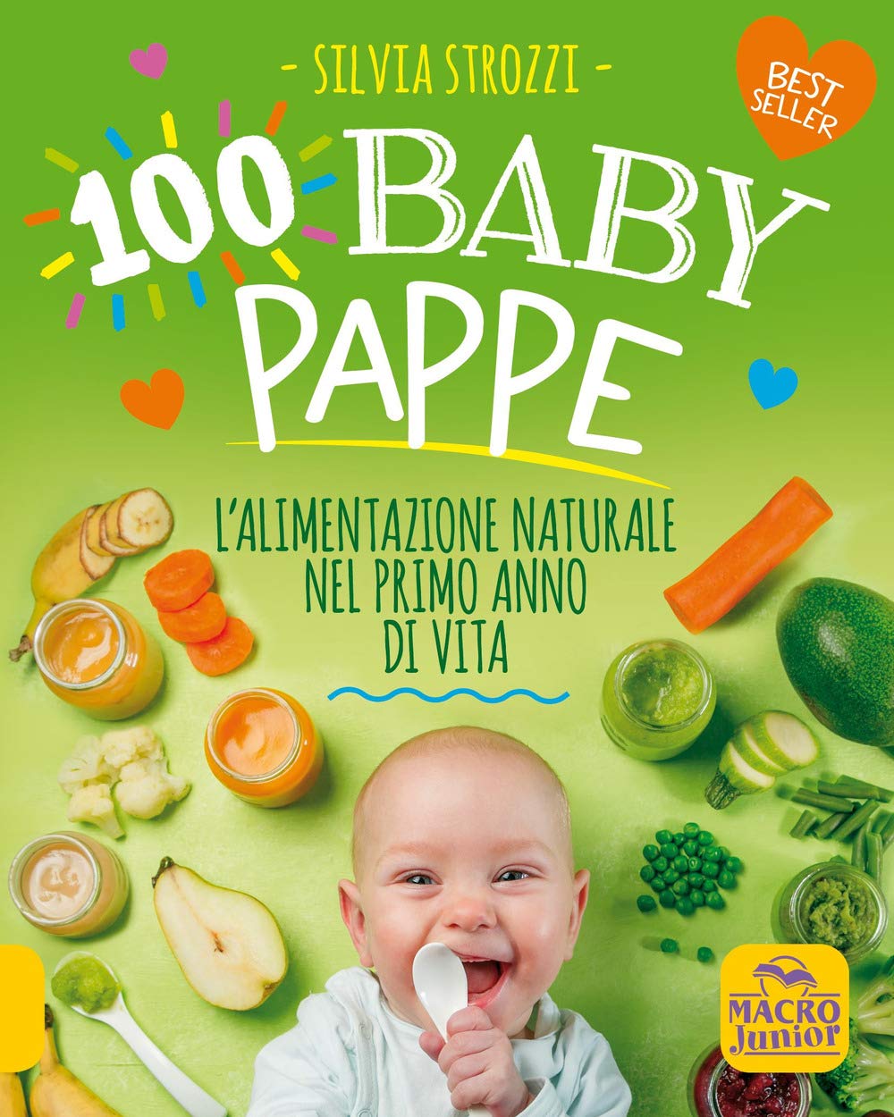 100 baby pappe. L'alimentazione naturale nel primo anno di vita book