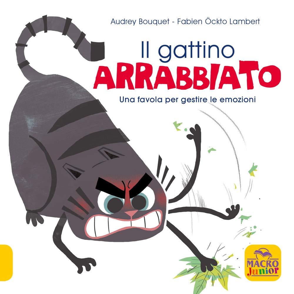 Il gattino arrabbiato. Una favola per gestire le emozioni. Ediz. a colori book