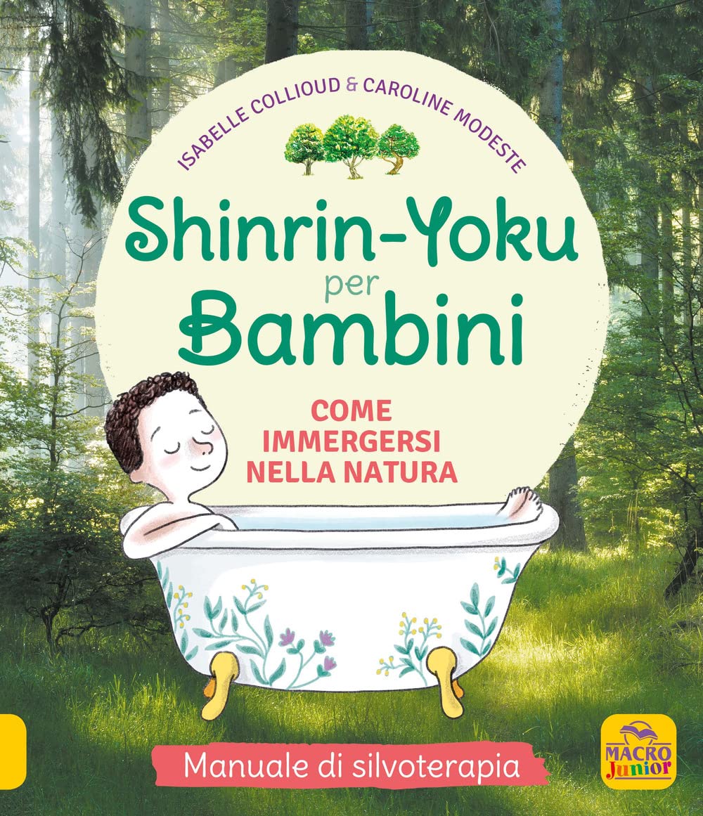Shinrin-Yoku per bambini. Come immergersi nella natura. Ediz. illustrata book