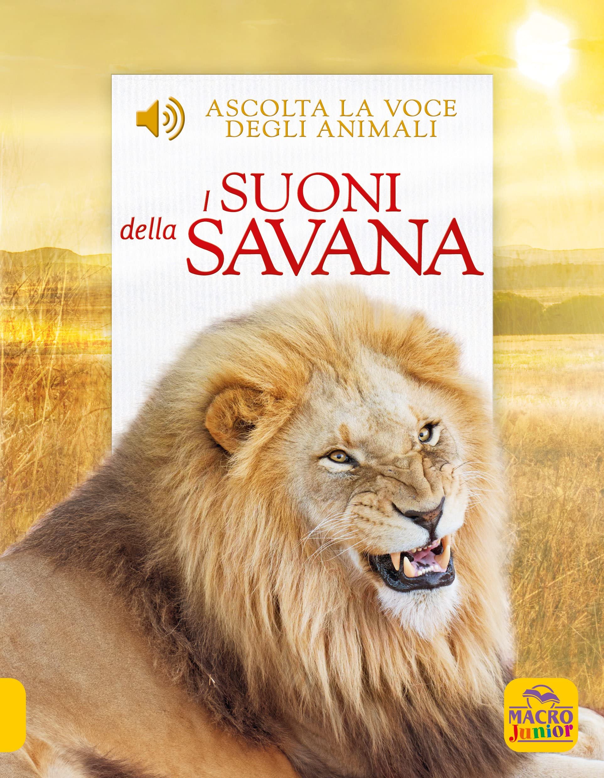 I suoni della savana. Ascolta la voce degli animali book