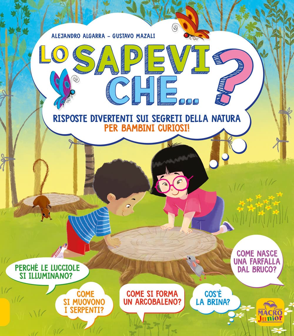 Lo sapevi che...? Risposte divertenti sui segreti della natura per bambini curiosi book