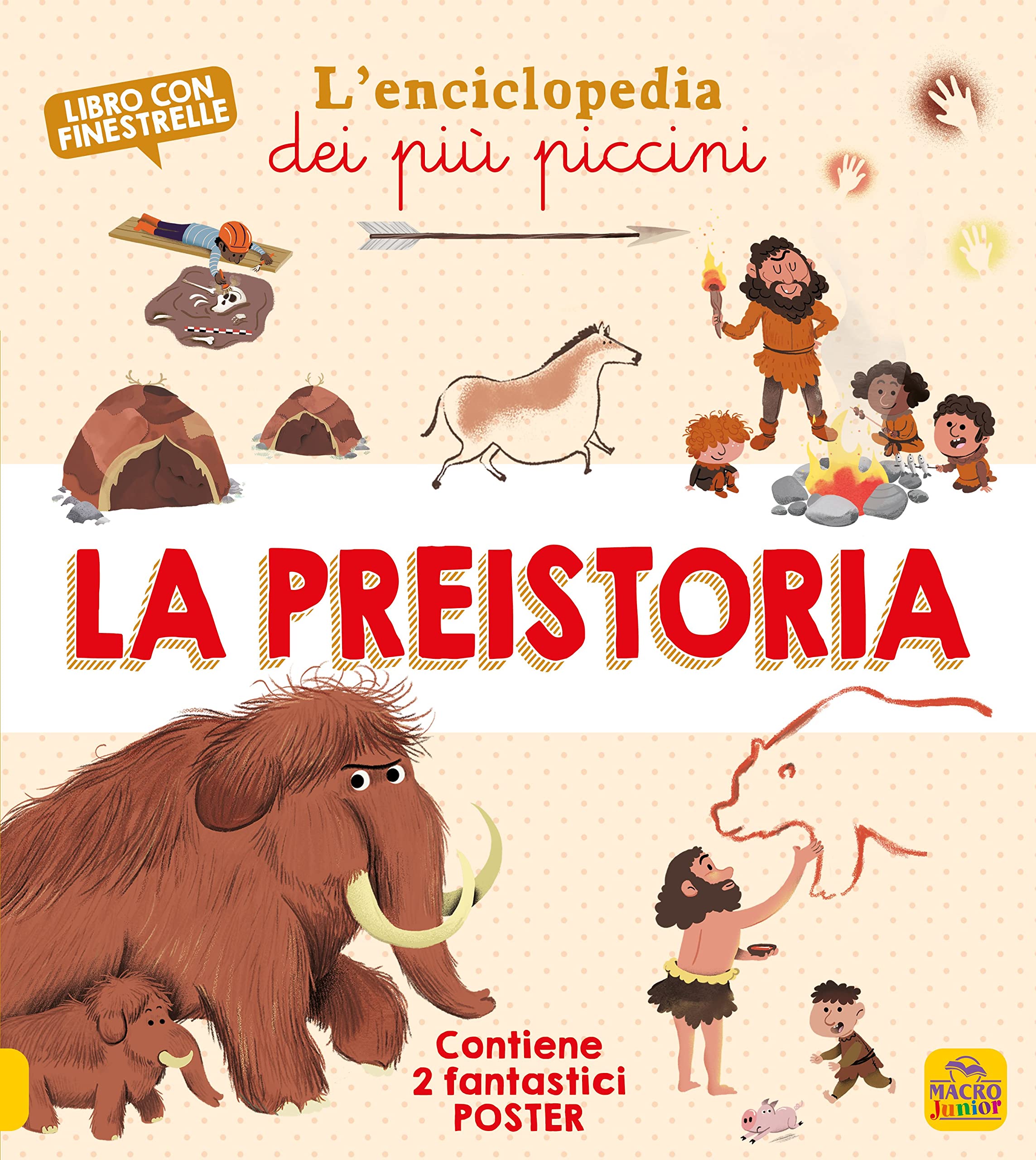 La preistoria. L'enciclopedia dei più piccini. Ediz. a colori. Con 2 Poster book