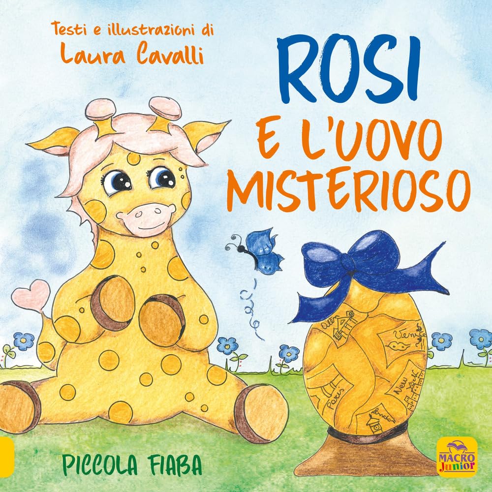 Rosi e l'uovo misterioso. Piccolo fiaba. Ediz. a colori book