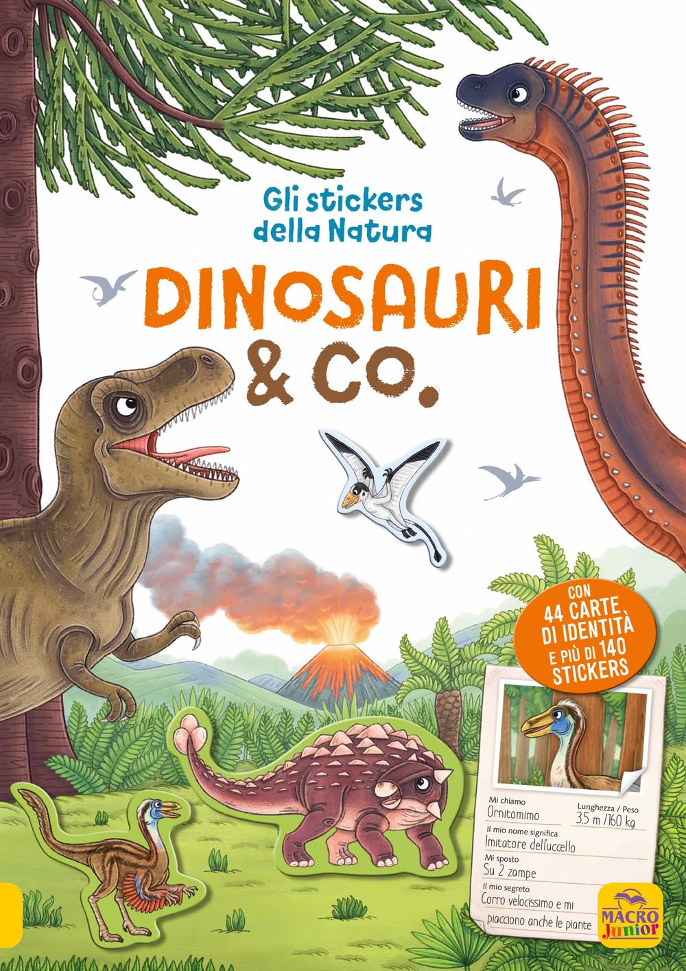 Dinosauri & co. Gli stickers della natura. Con Adesivi book