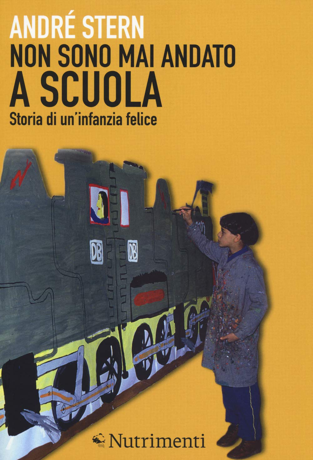 Non sono mai andato a scuola. Storia di un'infanzia felice Art & Literature