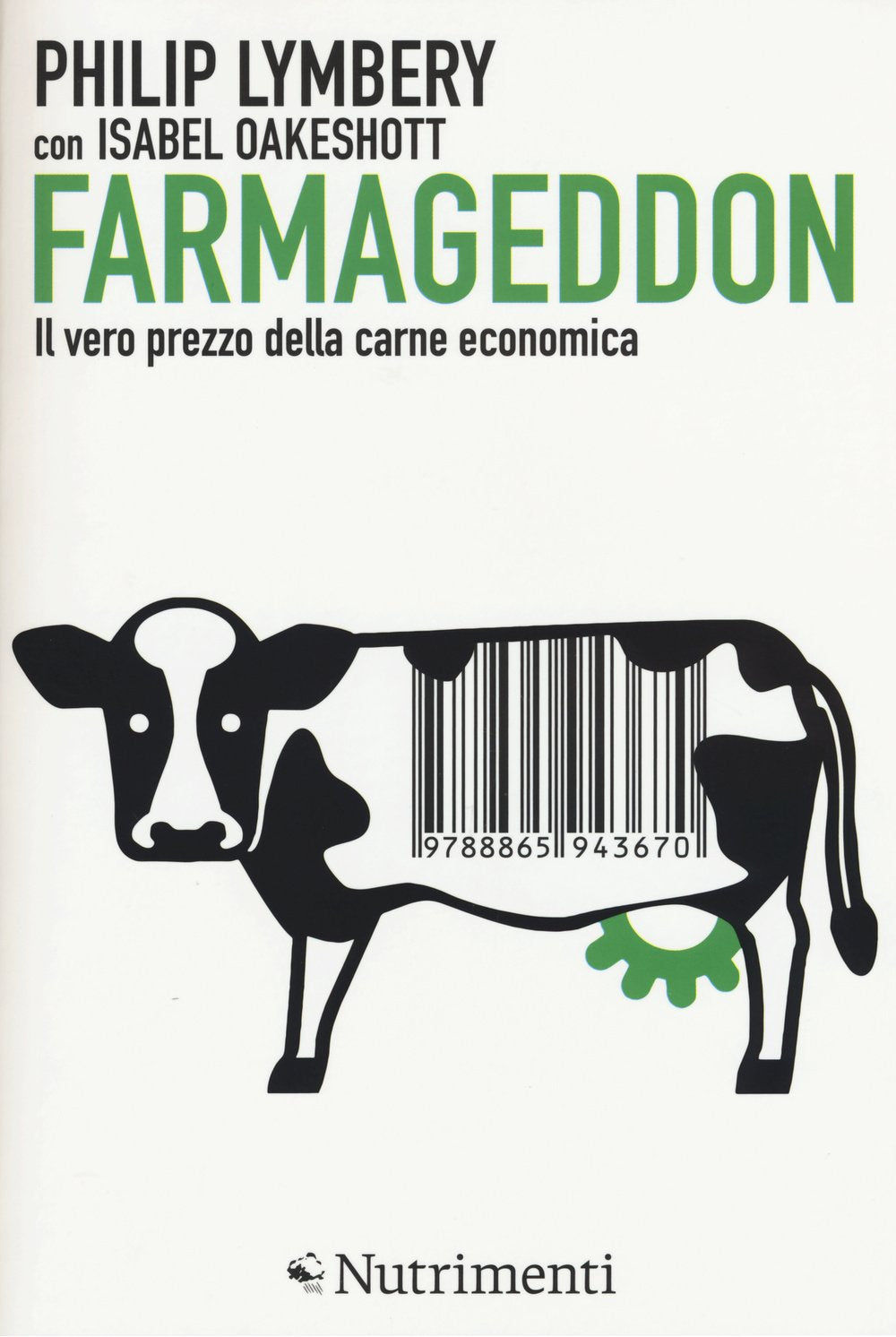 Farmageddon. Il vero prezzo della carne economica (Igloo) Books