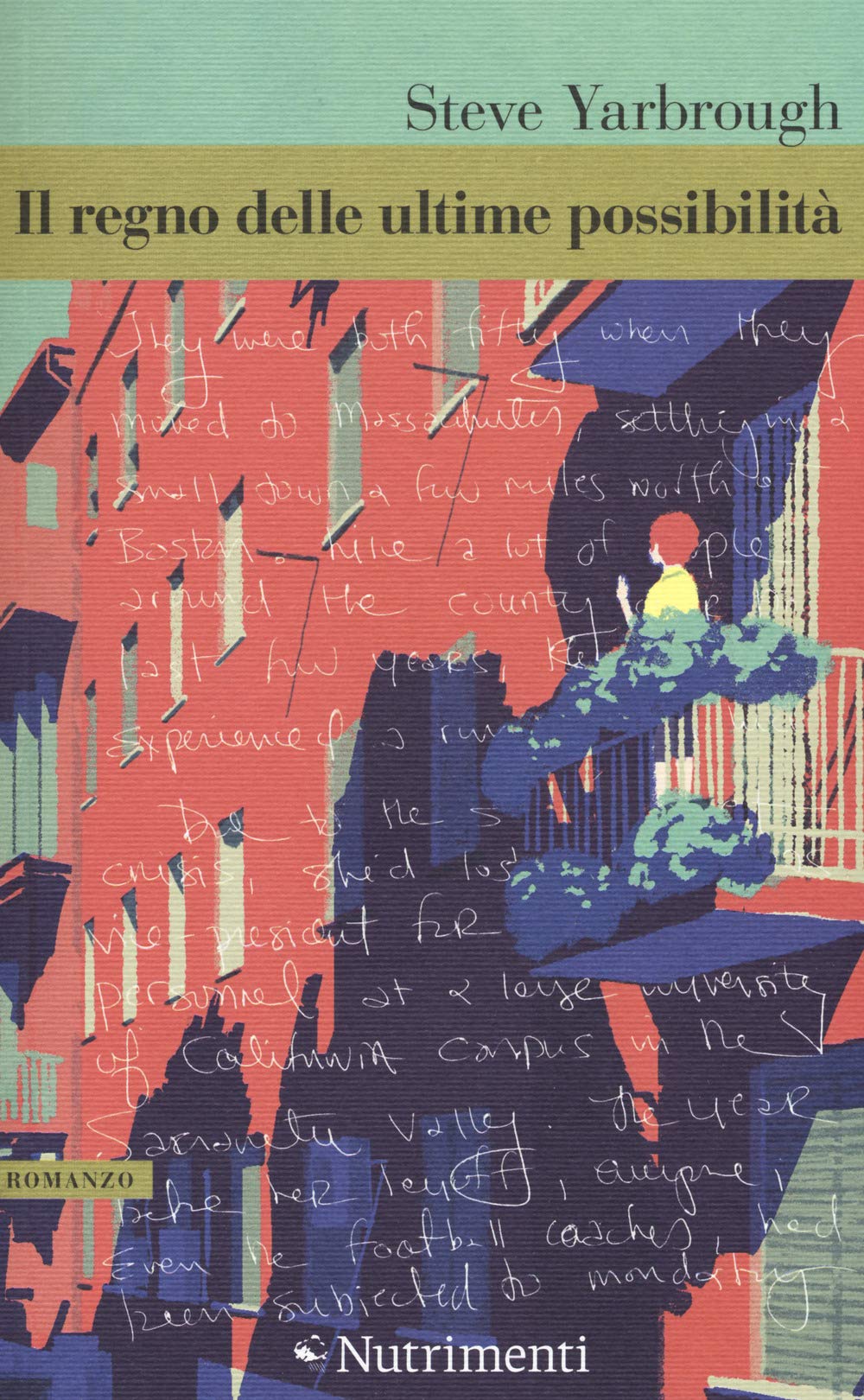 Il regno delle ultime possibilità Contemporary literature