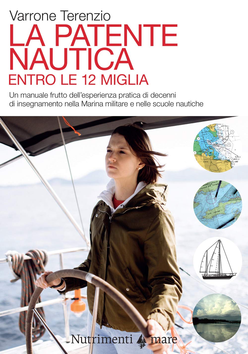 La patente nautica. Come superare l'esame per il comando delle imbarcazioni a vela e a motore, entro e oltre le 12 miglia, e imparare a navigare Leisure, Home & Garden