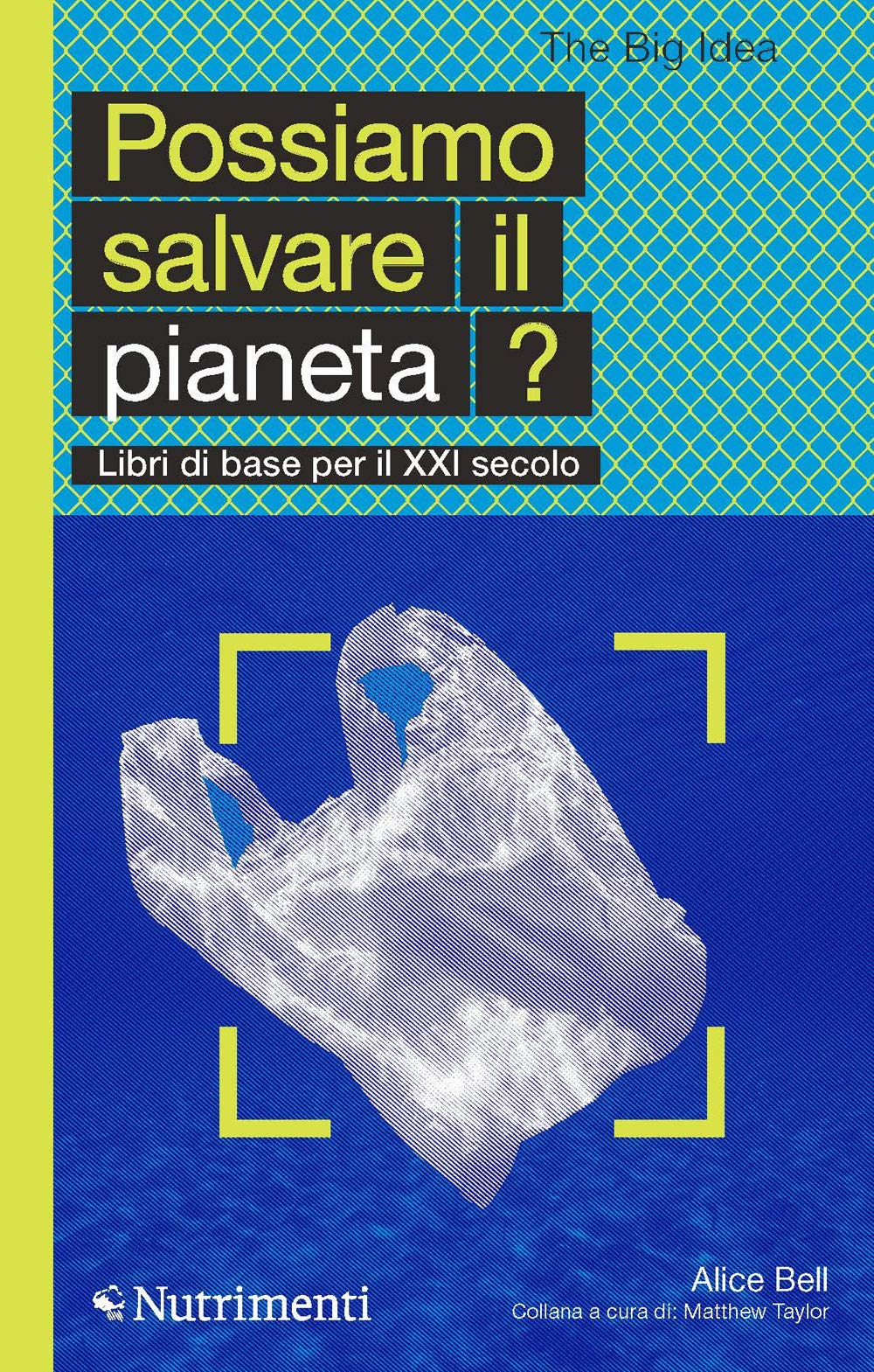 Possiamo salvare il pianeta? book