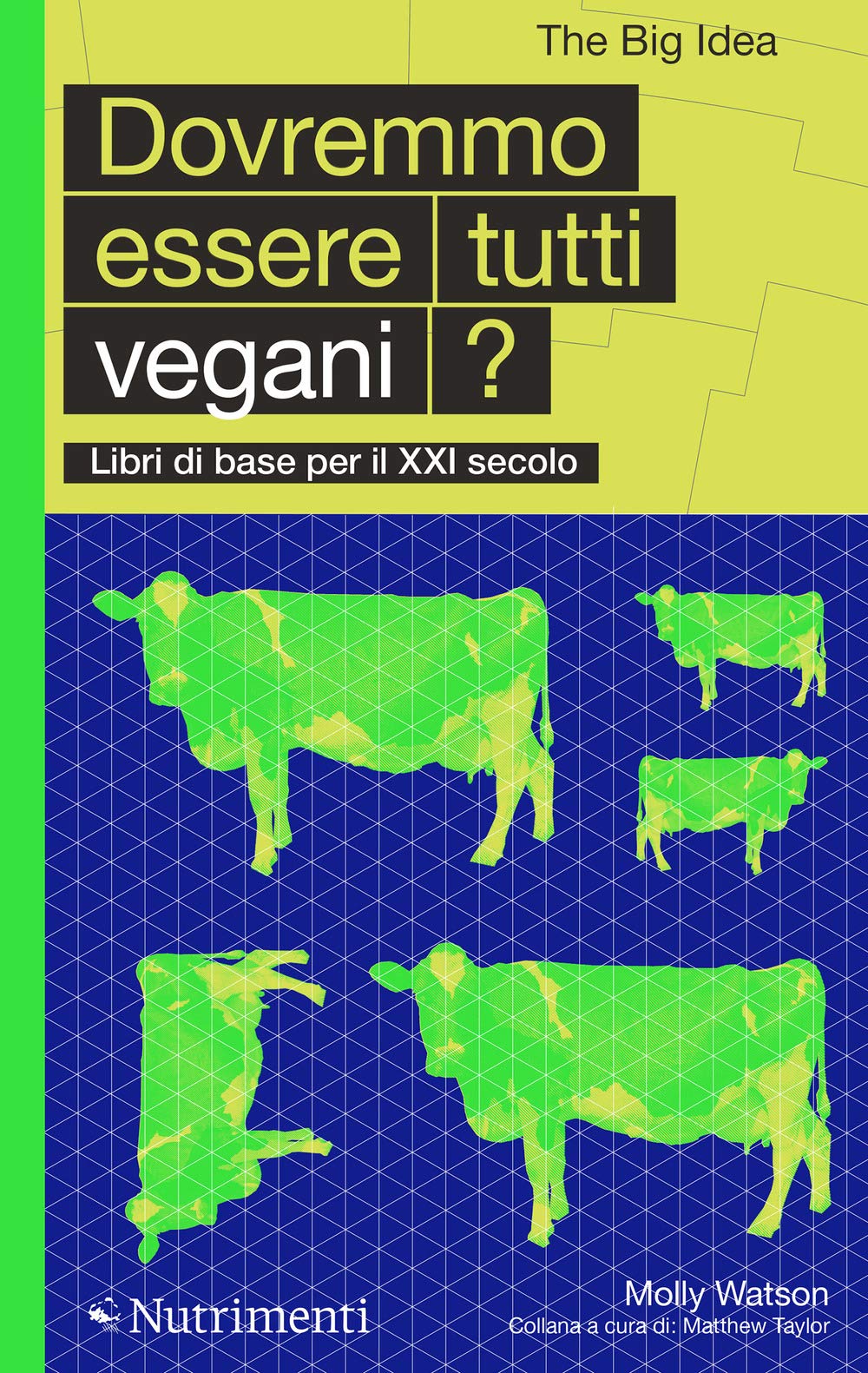Dovremmo essere tutti vegani? Books
